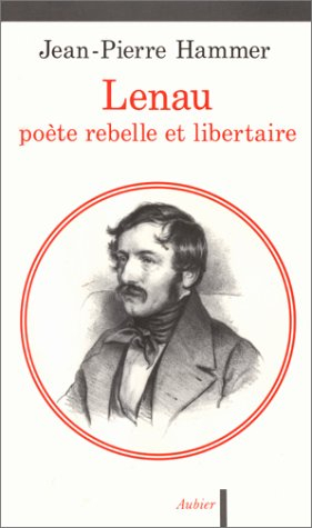 Lenau, poète rebelle et libertaire