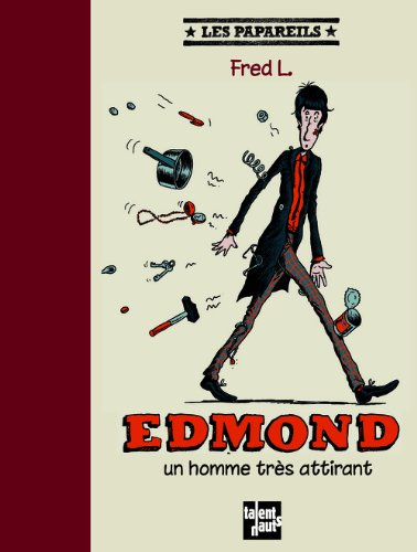 Edmond : un homme très attirant