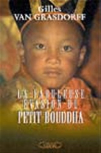 La fabuleuse évasion du petit Bouddha