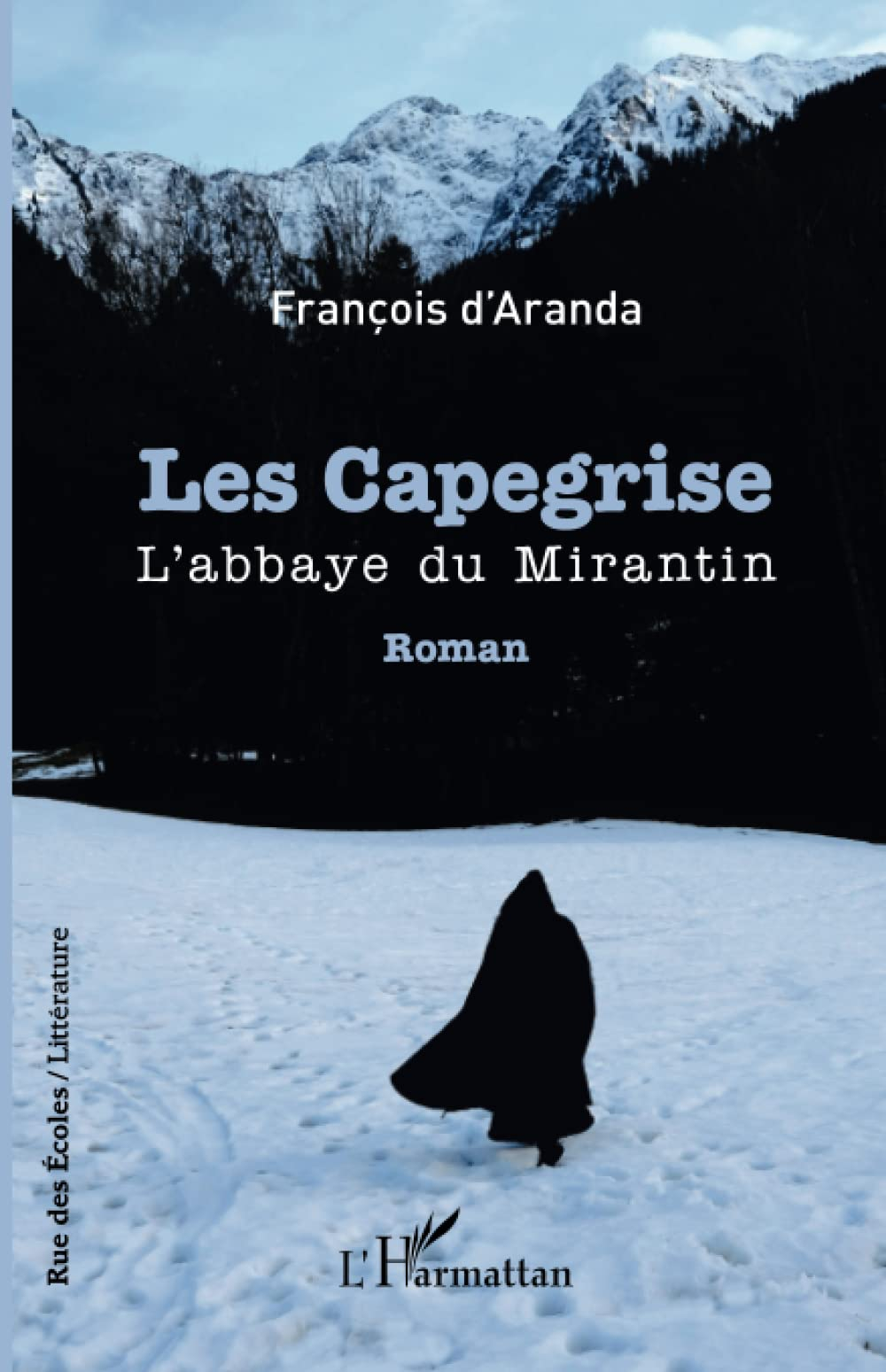 Les Capegrise : l'abbaye du Mirantin