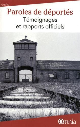 Paroles de déportés : témoignages et rapport officiels