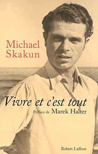 Vivre et c'est tout
