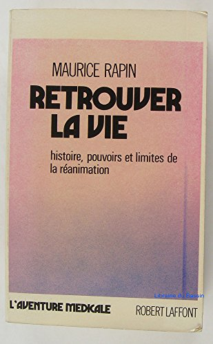 retrouver la vie
