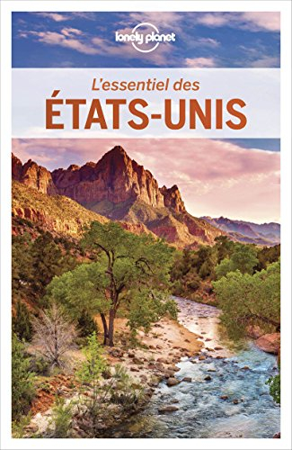 L'essentiel des Etats-Unis : pour découvrir le meilleur des Etats-Unis