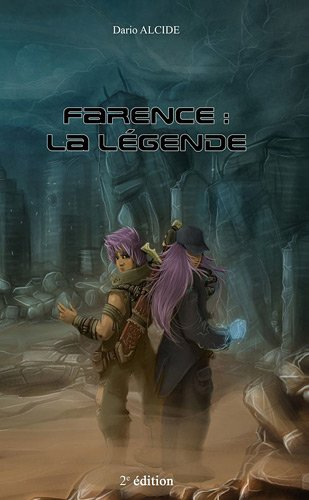 Farence : la légende
