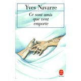 Ce sont amis que vent emporte