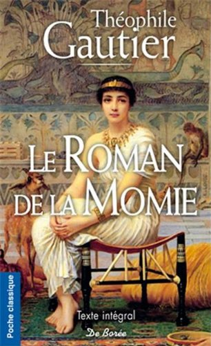 Le roman de la momie : texte intégral