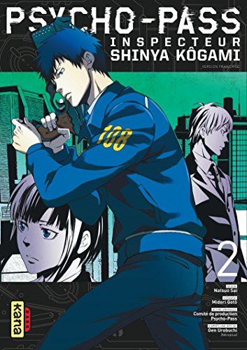 Psycho-Pass : inspecteur Shinya Kôgami. Vol. 2