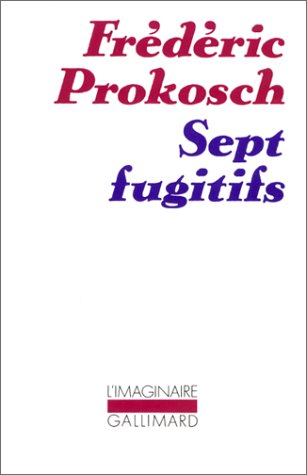 Sept fugitifs