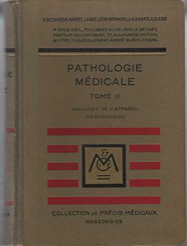 pathologie medicale tome 3 maladies de l'appareil respiratoire