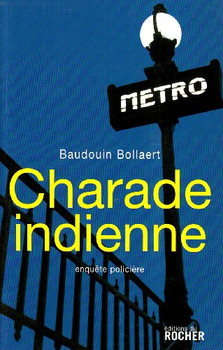 Charade indienne : enquête policière