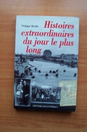 Histoires extraordinaires du jour le plus long