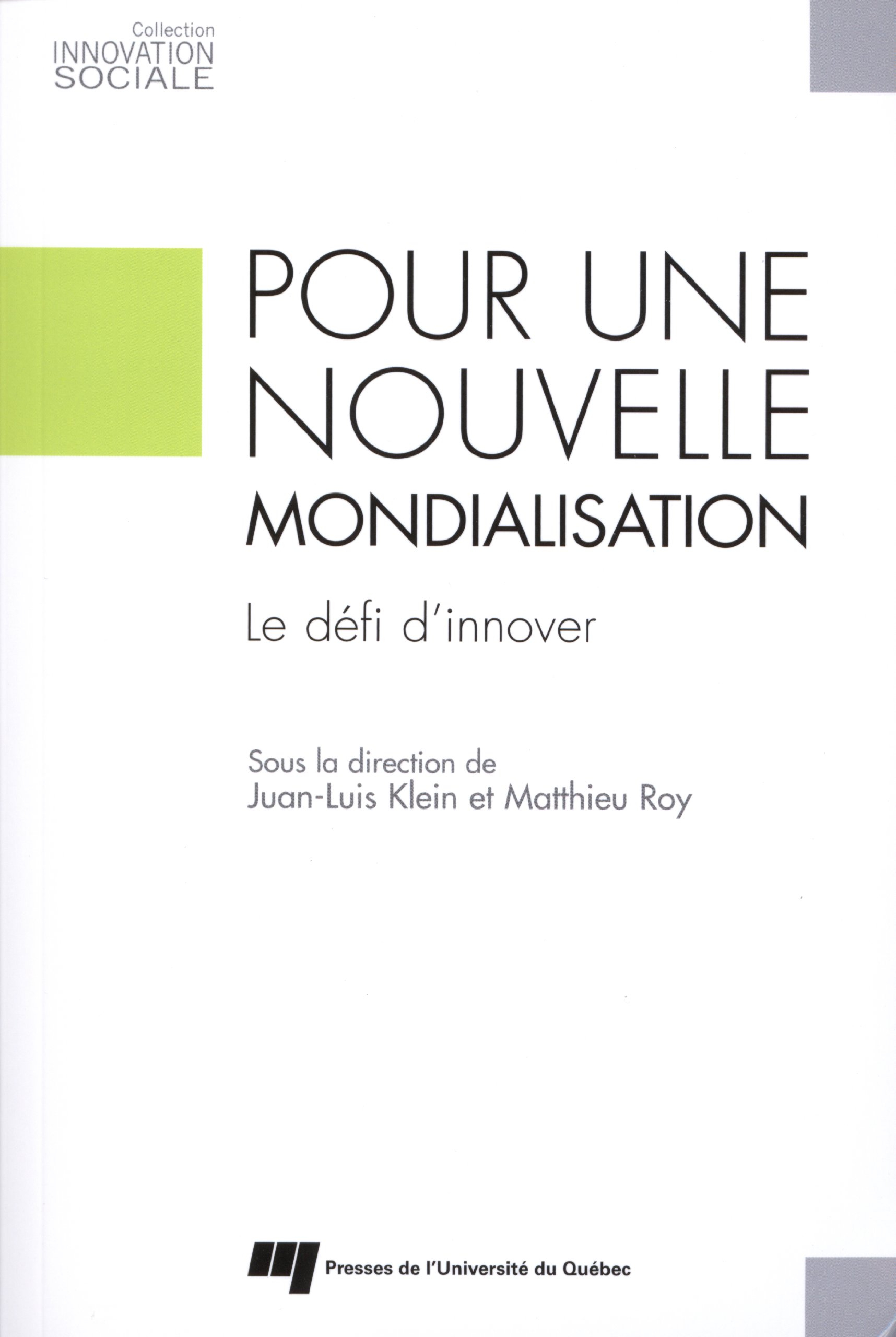 Pour une nouvelle mondialisation : le défi d'innover ?