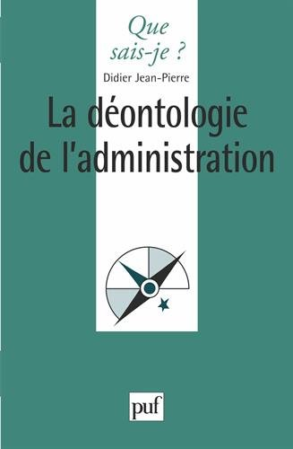 La déontologie de l'administration
