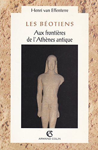 Les Béotiens, aux frontières de l'Athènes antique