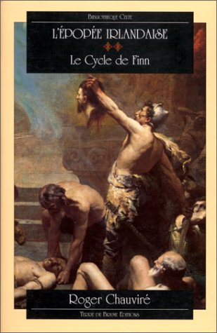 L'épopée irlandaise. Vol. 2. Le cycle de Finn