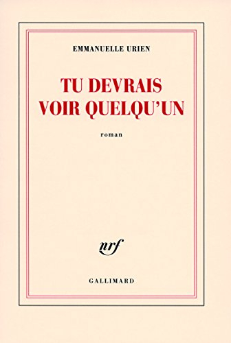 Tu devrais voir quelqu'un