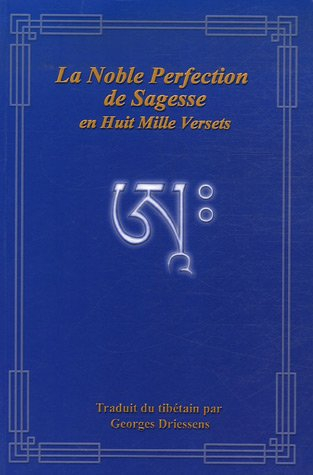 La noble perfection de sagesse en huit mille versets
