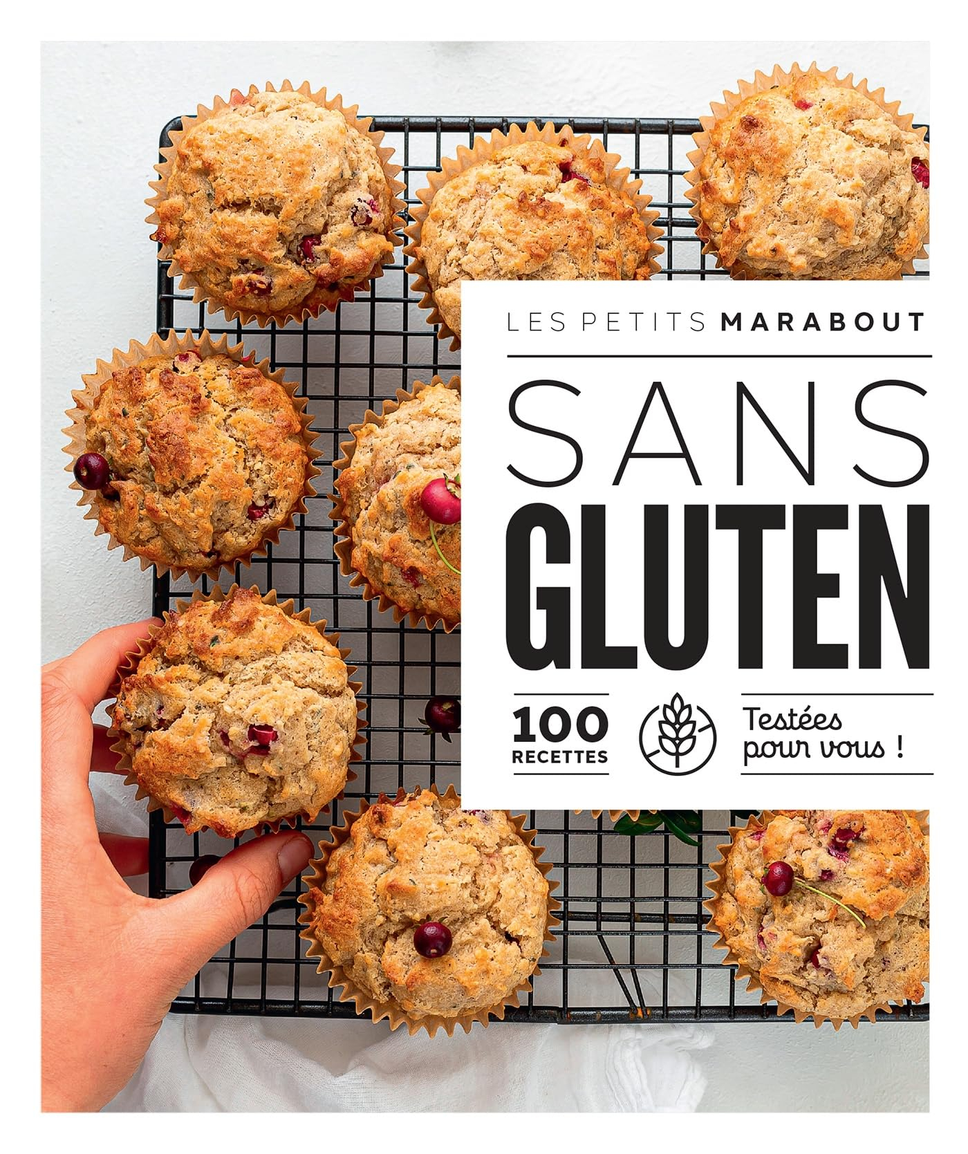 Sans gluten : 100 recettes testées pour vous !