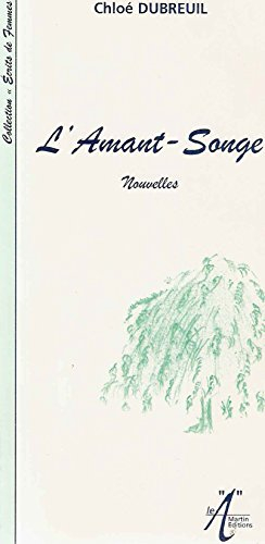 L'Amant-Songe. Nouvelles