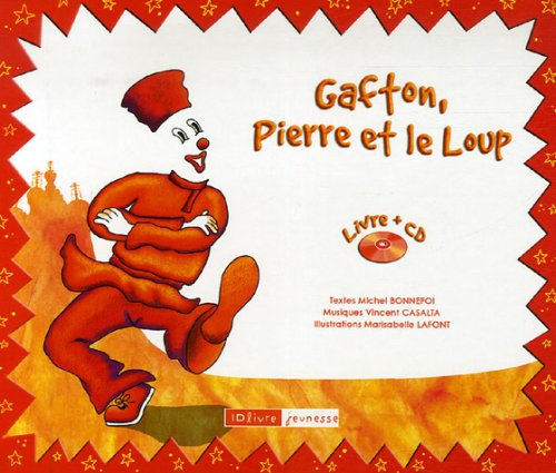 Gafton, Pierre et le loup