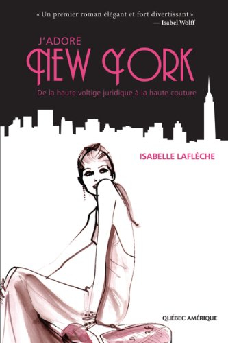 J'adore New York : de la haute voltige juridique à la haute couture
