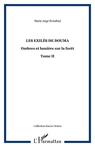 Les exilés de Douma : les sentiers de l'exode