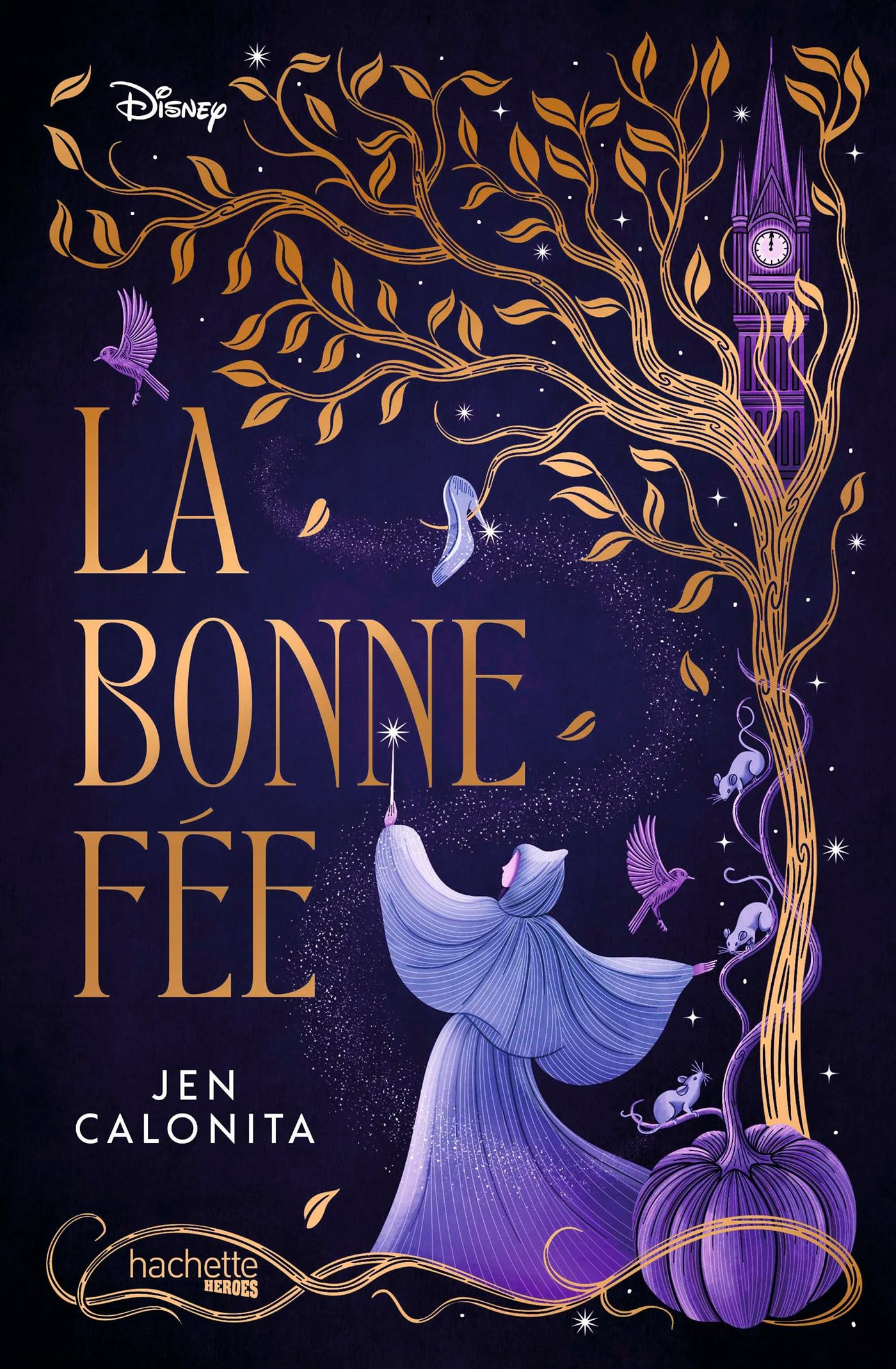 Disney enchanters. Vol. 1. La bonne fée