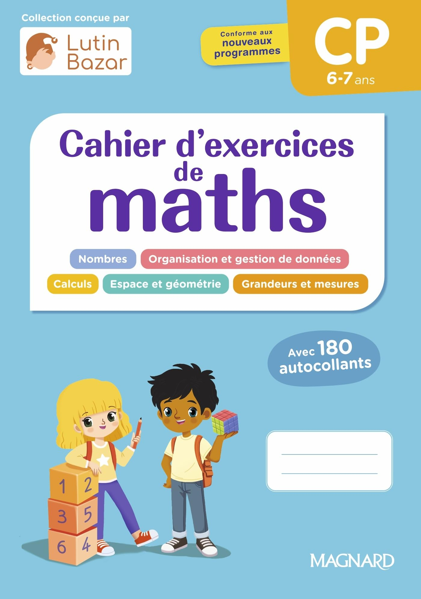 Cahier d'exercices de maths CP, 6-7 ans