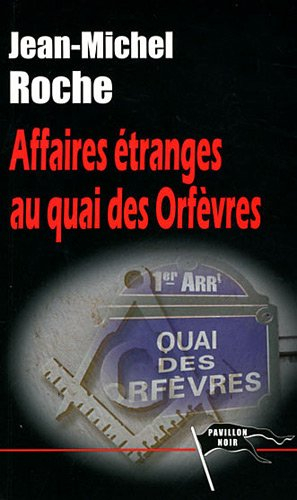 Affaires étranges au Quai des Orfèvres