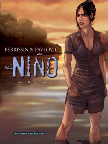 El Nino. Vol. 2. Rio Guayas