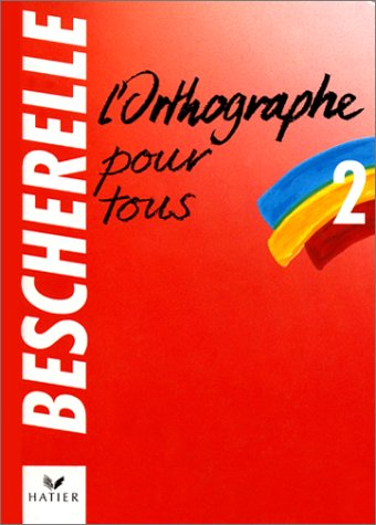 l'orthographe pour tous