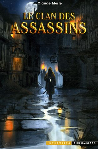 Les chroniques noires. Vol. 2007. Le clan des assassins