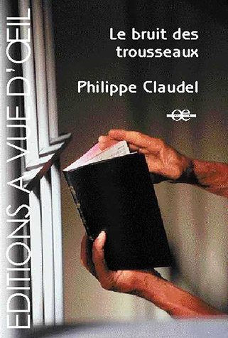 Le bruit des trousseaux