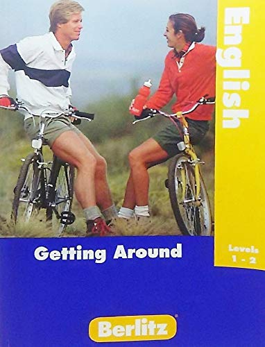 GETTING AROUND LEVELS 1 - 2 ENGLISH BERLITZ