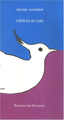 Cédille au çiel