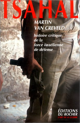 Tsahal : histoire de l'armée israélienne