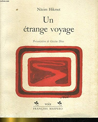 Un Etrange voyage : poèmes épiques, poèmes lyriques