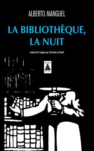 La bibliothèque, la nuit : essai