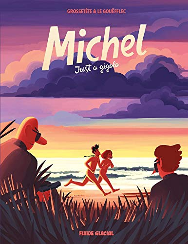 Michel. Vol. 2. Just a gigolo