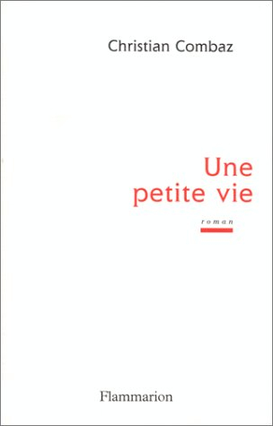 Une petite vie