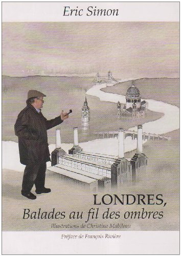 londres, balades au fil des ombres