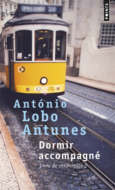 Livre de chroniques. Vol. 2. Dormir accompagné