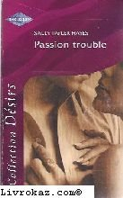 Passion trouble