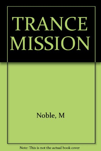 trance mission