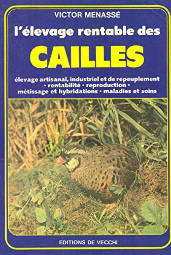 L'Elevage rentable des cailles