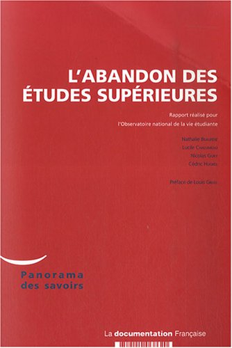 L'abandon des études supérieures : mai 2007