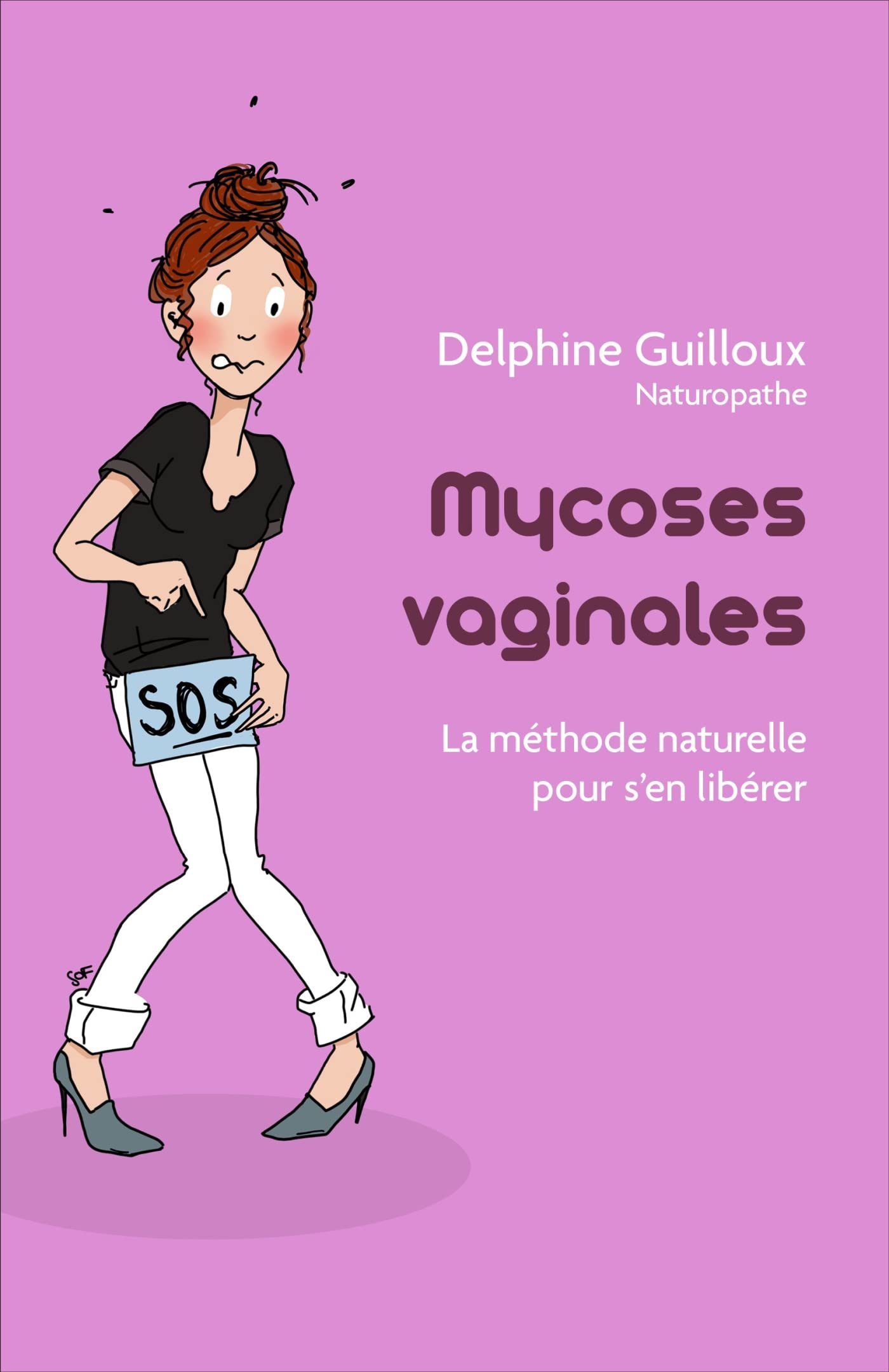 Mycoses vaginales : La Méthode naturelle pour s'en libérer