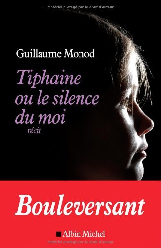 Tiphaine ou Le silence du moi : récit