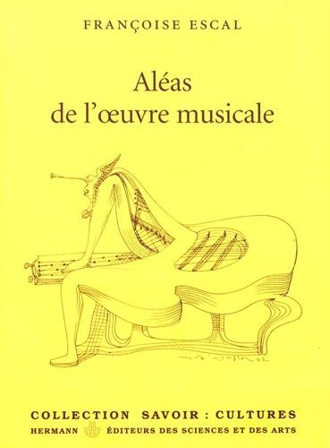 Aléas de l'oeuvre musicale